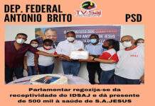 Deputado Federal Antonio Brito regozija-se da receptividade do IDSAJ e dá presente de 500 mil à saúde de Santo Antonio de Jesus