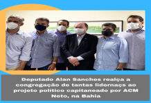 Deputado Alan Sanches realça a congregação de tantas lideranças ao projeto político capitaneado por ACM Neto, na Bahia