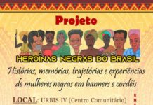 SAJ: Projeto Heroínas Negras do Brasil é apresentado nesta quarta (10) na Urbis IV