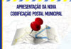 Prefeitura e Correios apresentam nova Codificação Postal nesta quarta (11)
