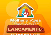 GOVERNO DO POVO FARÁ LANÇAMENTO DO PROGRAMA MELHOR EM CASA