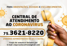 Central de Atendimentos,com relação ao combate ao Coronavírus, faz orientações e esclarecimentos: CRUZ DAS ALMAS