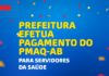 SAJ: Prefeitura efetua pagamento do PMAQ-AB