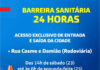 SAJ: Acessos à cidade estarão bloqueados neste fim de semana