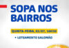 SAJ: Prefeitura entrega sopa para famílias do Loteamento Salomão nesta quinta (02)