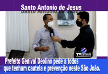 Prefeito Genival pede prudência por parte dos munícipes, com relação ao São João, em S.A.JESUS