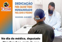 No dia do médico, deputado Alan Sanches, mais do que “auscultar”, “escuta”