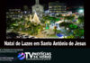 Prefeitura propicia Natal de Luzes, com lançamento da iluminação na praça Padre Mateus, em S.A.JESUS