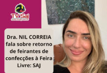 Dra. Nil CORREIA fala sobre retorno de feirantes de confecções à Feira Livre: SAJ