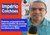 IMPÉRIO DOS COLCHÕES: Américo, empresário, fala sobre trajetória de sucesso; profere mensagem e prevê novidade para 2022