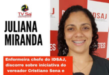 JULIANA MIRANDA, enfermeira chefe do IDSAJ, discorre sobre iniciativa do vereador Cristiano Sena e parceria com Deputado Antonio Brito
