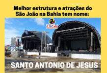 Prefeito Genival apresenta estrutura e logística do melhor São João da Bahia: S.A.JESUS