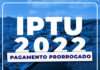 Munícipes podem pagar cota única do IPTU, com 20% de descontos, até 31 de Agosto: MUNIZ FERREIRA