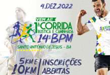 1ª CORRIDA RÚSTICA E CAMINHADA DO 14º BPM – “Guardião do Recôncavo”, dia 04/12-SAJ