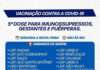 Prefeitura aplicará 5ª dose da vacina contra a COVID-19 em imunossupressos, gestantes e puérperas