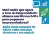 Pequenos empreendedores podem conseguir de R$ 500 a R$ 4.000, em S.A. de Jesus