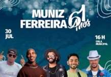 Muniz Ferreira apresenta grade de apresentações na comemoração dos 61 anos de emancipação política
