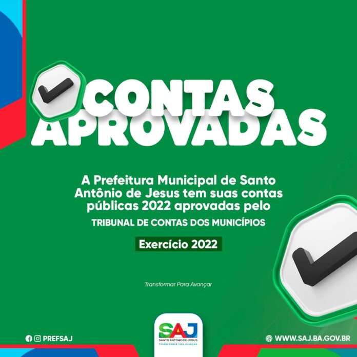 Prefeitura de Santo Antônio de Jesus teve contas aprovadas pelo Tribunal de Contas dos Municípios da Bahia – Prefeitura de Santo Antônio de Jesus - BA