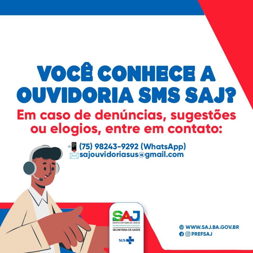 Prefeitura de Santo Antônio de Jesus, através da Secretaria de Prefeitura de Santo Antônio de Jesus, através da Secretaria de Saúde (SMS), disponibiliza Ouvidoria voltada à saúde – Prefeitura de Santo Antônio de Jesus - BA