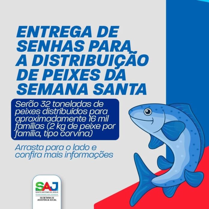 Prefeitura de Santo Antônio de Jesus dará início à distribuição das senhas para recebimento dos peixes – Prefeitura de Santo Antônio de Jesus - BA
