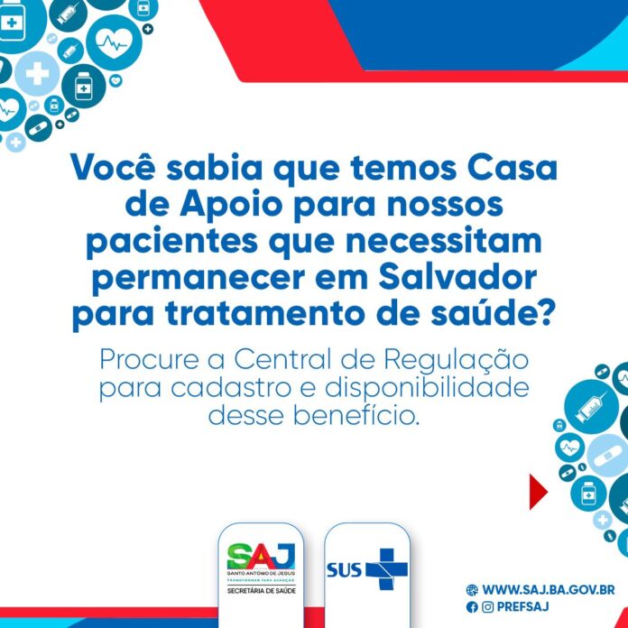 SAJ: Prefeitura disponibiliza Casa de Apoio para pacientes que necessitam de estadia em Salvador – Prefeitura de Santo Antônio de Jesus - BA