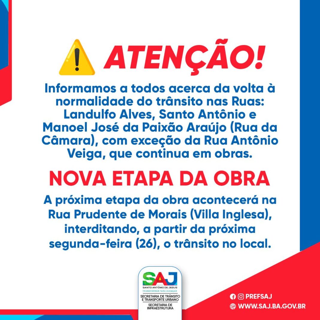 SAJ: Prefeitura informa acerca da liberação do trânsito nas Ruas: SAJ: Prefeitura informa acerca da liberação do trânsito nas Ruas: Landulfo Alves, Santo Antônio e Manoel José da Paixão Araújo – Prefeitura de Santo Antônio de Jesus - BA