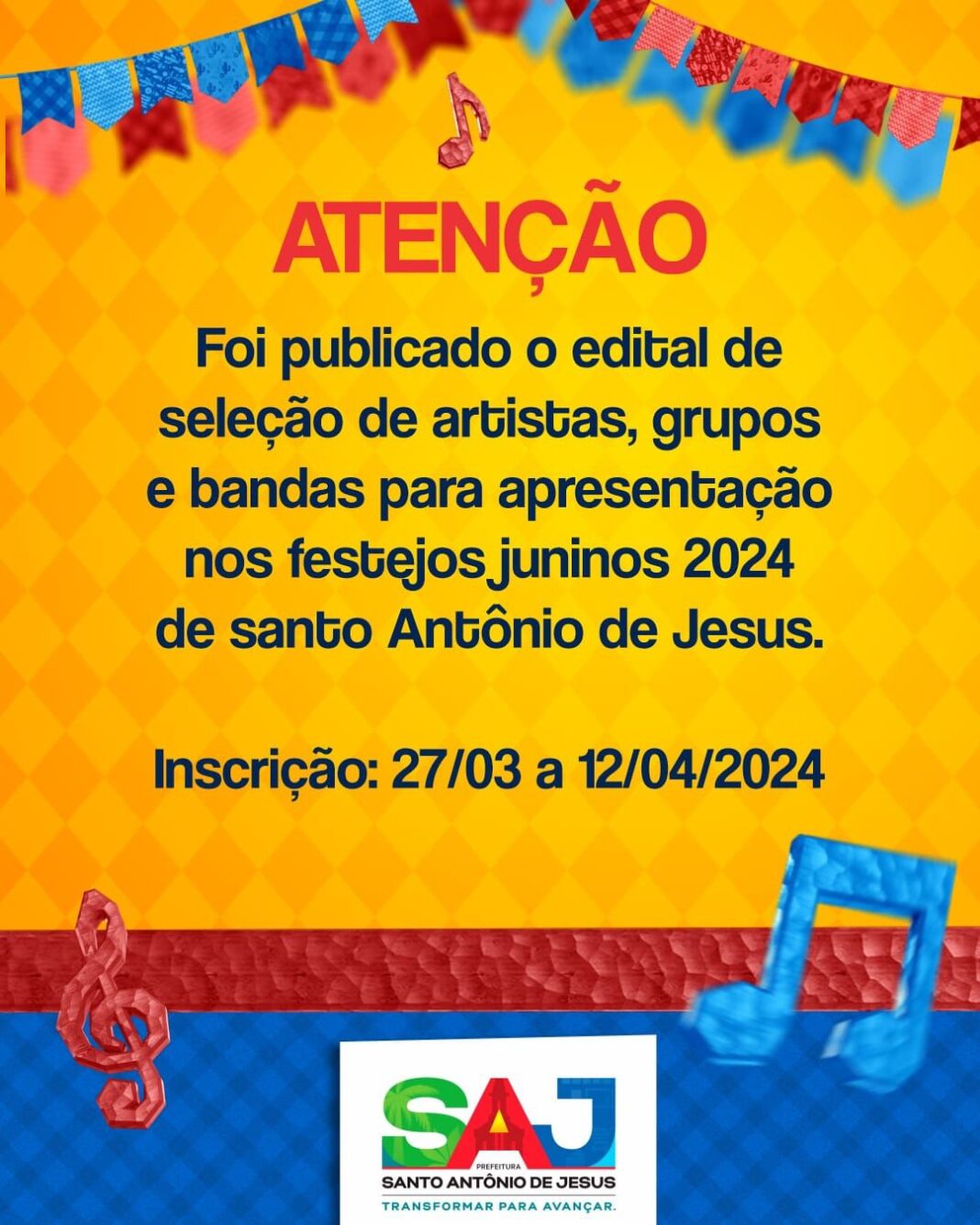 Prefeitura lançou edital para seleção de artistas, grupos e bandas musicais para apresentação nos festejos juninos – Prefeitura de Santo Antônio de Jesus - BA