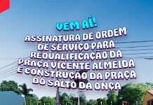 Prefeitura realizará assinatura de ordem de serviço para requalificação da Praça Vicente Almeida e construção da Praça do Salto da Onça