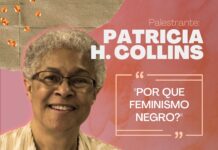 Pesquisadora Patrícia Hill Collins dialoga sobre Feminismo Negro na Uneb: dia 19 de junho, no Campus de Salvador Pesquisadora Patrícia Hill Collins dialoga sobre Feminismo Negro na Uneb: dia 19 de junho, no Campus de Salvador
