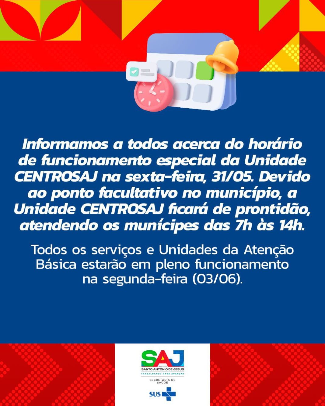 SAJ: Prefeitura informa sobre horário de funcionamento do CENTROSAJ na SAJ: Prefeitura informa sobre horário de funcionamento do CENTROSAJ na sexta-feira (31) – Prefeitura de Santo Antônio de Jesus - BA
