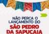 Prefeitura de Santo Antônio de Jesus realizará lançamento do São Pedro da Sapucaia