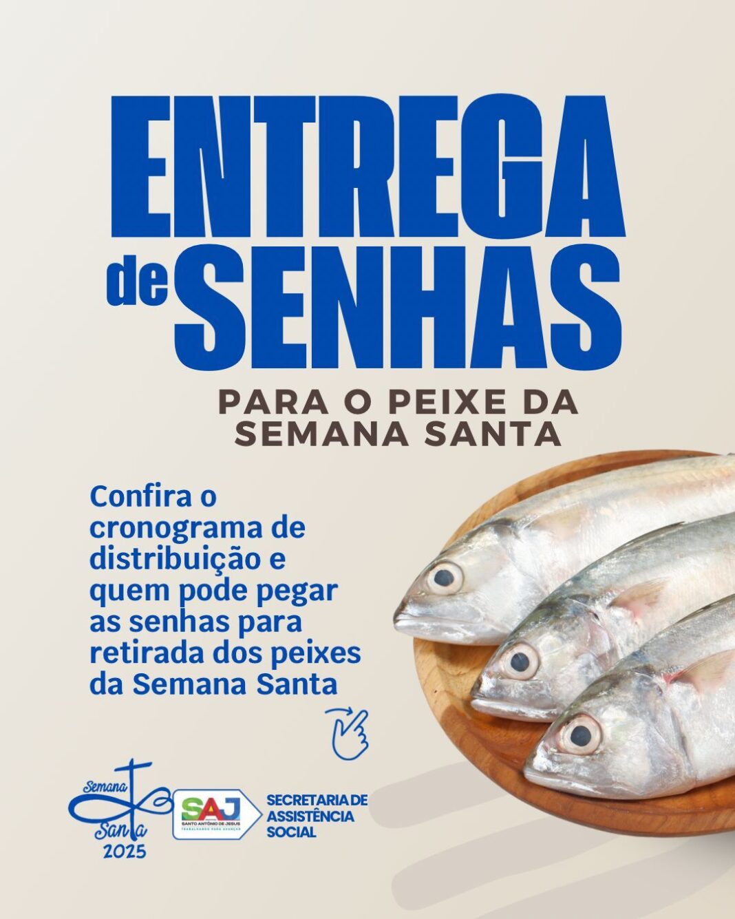 Prefeitura de Santo Antônio de Jesus inicia distribuição de senhas Prefeitura de Santo Antônio de Jesus inicia distribuição de senhas para o Peixe da Semana Santa – Prefeitura de Santo Antônio de Jesus - BA