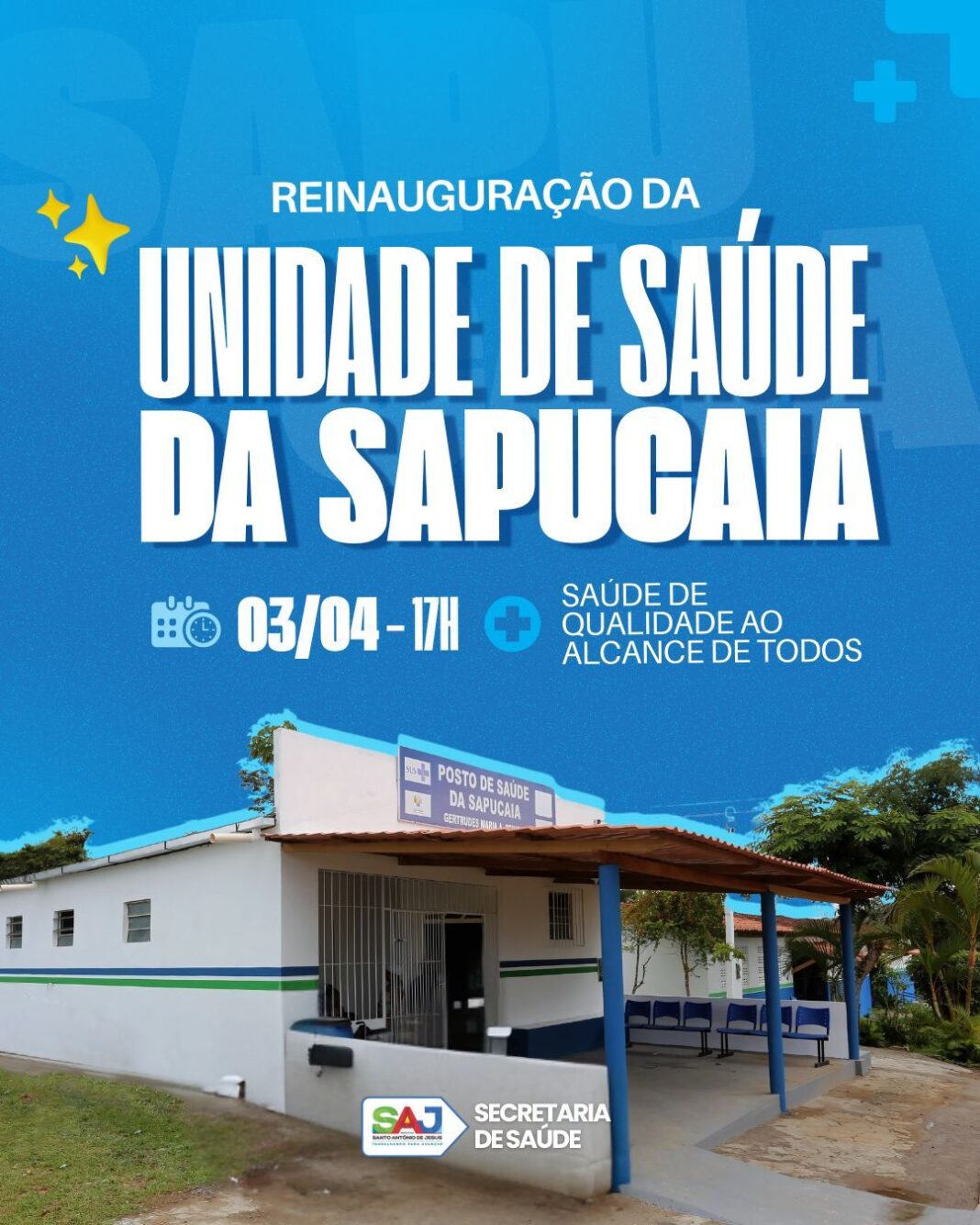Prefeitura de Santo Antônio de Jesus realizará reinauguração da Unidade de saúde na Sapucaia – Prefeitura de Santo Antônio de Jesus - BA