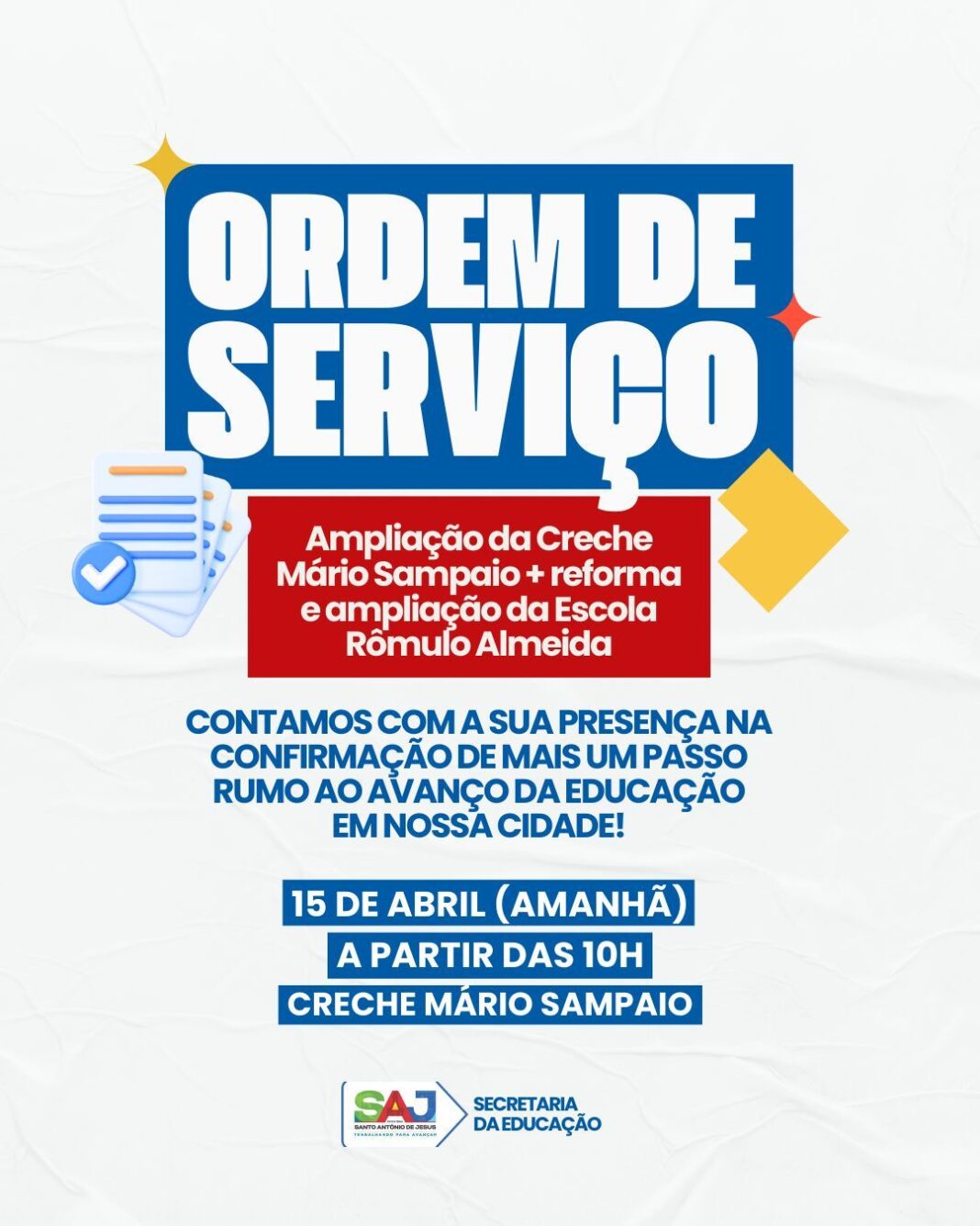 Prefeitura realizará assinatura das ordens de serviço para requalificação da Creche Mário Sampaio e Escola Rômulo Almeida – Prefeitura de Santo Antônio de Jesus - BA
