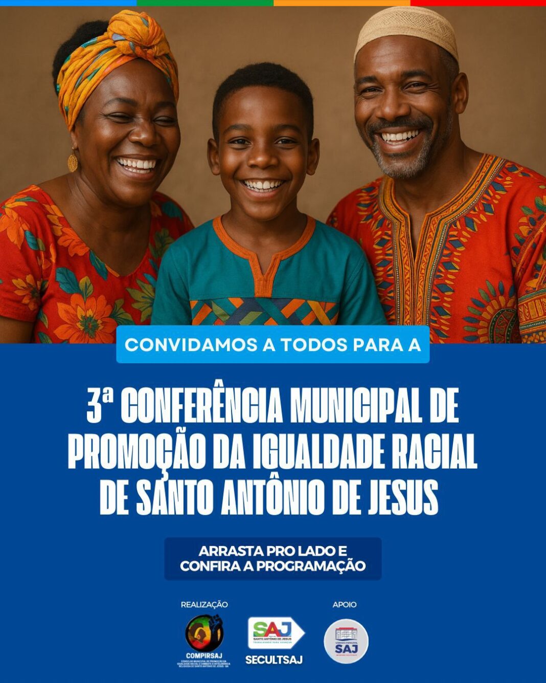 Prefeitura, em parceria com Conselho Municipal de Promoção da Igualdade Prefeitura, em parceria com Conselho Municipal de Promoção da Igualdade Étnico-Racial e Combate à Intolerância Religiosa, realizará abertura da 3ª Conferência da Promoção da Igualdade Étnico-Racial – Prefeitura de Santo Antônio de Jesus - BA