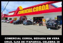 Comercial Coroa, sediada em Vera Cruz, Ilha de Itaparica, celebra 39 anos de tradição construída com qualidade de produtos e excelência em atendimento