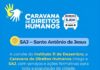 Prefeitura de Santo Antônio de Jesus participará da Caravana de Direitos Humanos promovida pela SJDH, em parceria com o Instituto 11 de Dezembro – Prefeitura de Santo Antônio de Jesus – BA Prefeitura de Santo Antônio de Jesus participará da Caravana de Direitos Humanos promovida pela SJDH, em parceria com o Instituto 11 de Dezembro – Prefeitura de Santo Antônio de Jesus - BA