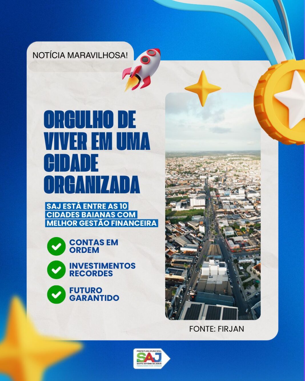 Santo Antônio de Jesus conquista nível de excelência em gestão Santo Antônio de Jesus conquista nível de excelência em gestão fiscal, aponta pesquisa nacional da Firjan – Prefeitura de Santo Antônio de Jesus - BA