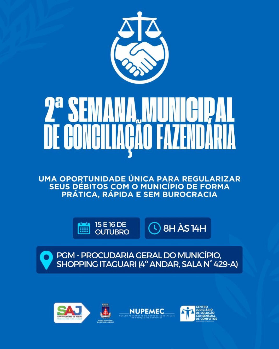 Prefeitura de Santo Antônio de Jesus apoia a realização da 2ª Semana Municipal de Conciliação Fazendária – Prefeitura de Santo Antônio de Jesus - BA