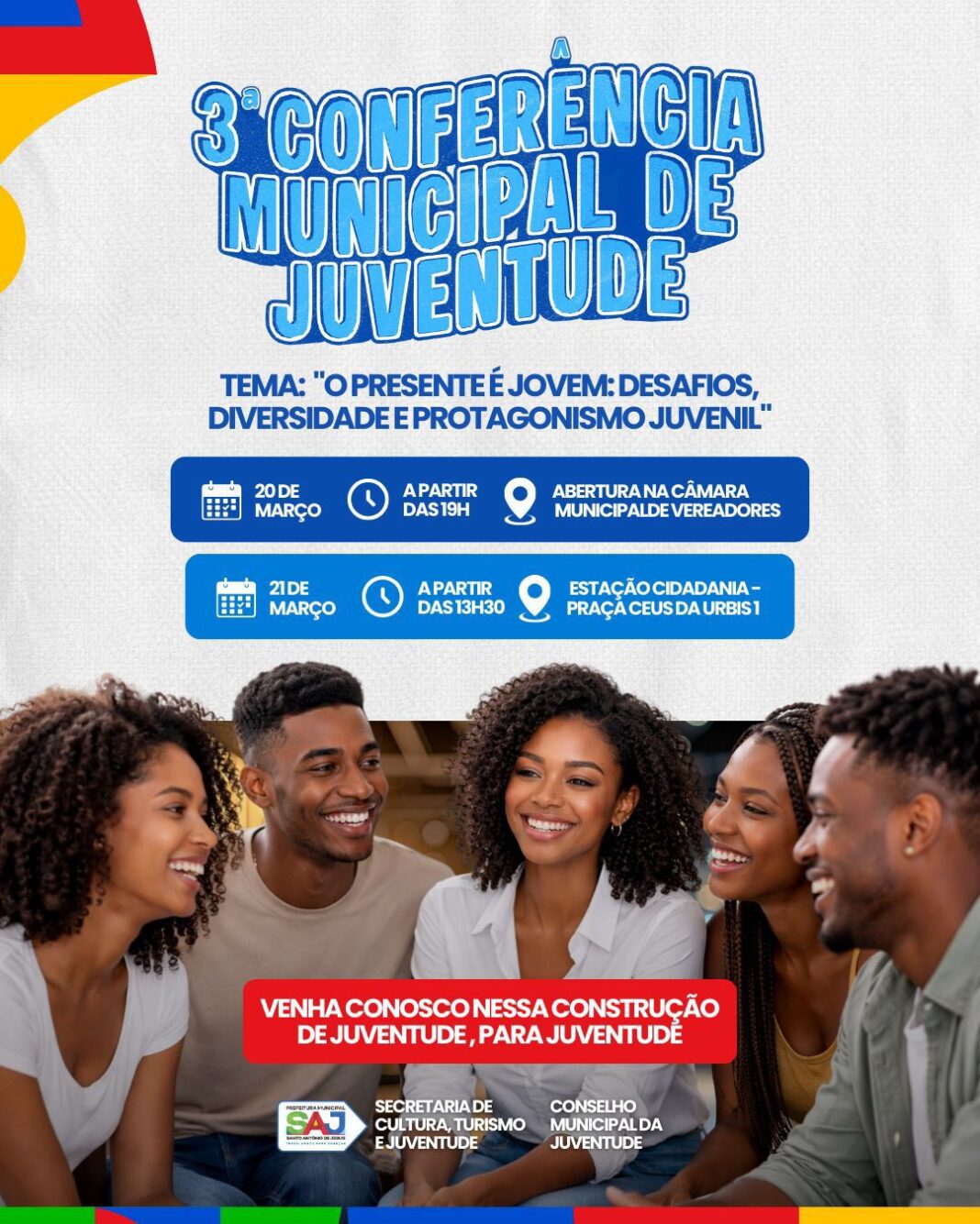 Prefeitura de Santo Antônio de Jesus convoca jovens para a Prefeitura de Santo Antônio de Jesus convoca jovens para a 3ª Conferência Municipal de Juventude – Prefeitura de Santo Antônio de Jesus - BA