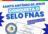Prefeitura de Santo Antônio de Jesus conquista o Selo FNAS e reforça compromisso com a gestão responsável da Assistência Social – Prefeitura de Santo Antônio de Jesus – BA Prefeitura de Santo Antônio de Jesus conquista o Selo FNAS e reforça compromisso com a gestão responsável da Assistência Social – Prefeitura de Santo Antônio de Jesus - BA